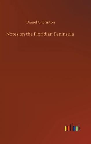 Cover image for Notes on the Floridian Peninsula