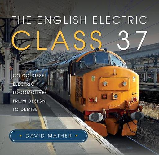Cover image for The English Electric Class 37