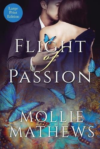 Cover image for Flight of Passion: Love Among The Butterflies
