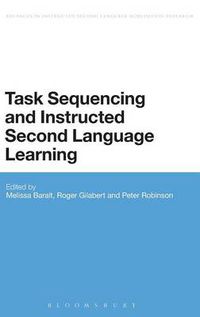 Cover image for Task Sequencing and Instructed Second Language Learning