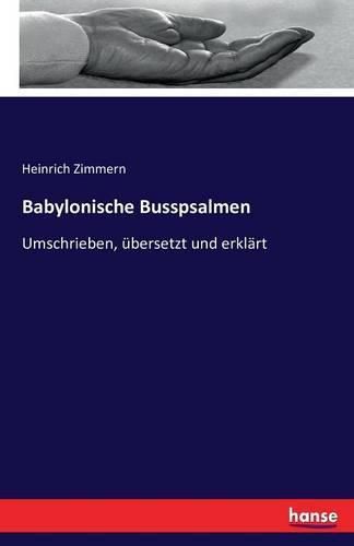 Cover image for Babylonische Busspsalmen: Umschrieben, ubersetzt und erklart