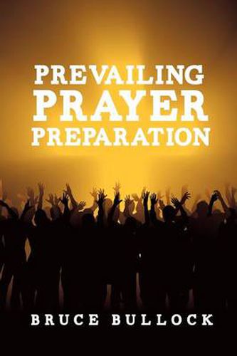 Cover image for Prevailing Prayer Preparation