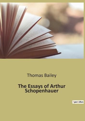 The Essays of Arthur Schopenhauer