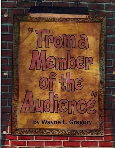 Cover image for From a Member of the Audience: Memories of Over Fifty Years