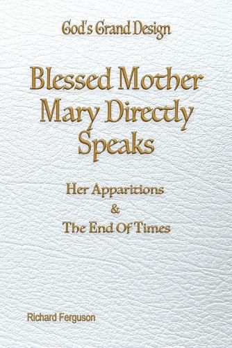 Cover image for Blessed Mother Mary Directly Speaks