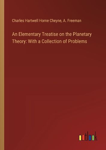 An Elementary Treatise on the Planetary Theory