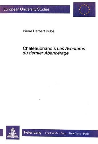 Cover image for Chateaubriand's  Les Aventures du Dernier Abencerage: Past and Present