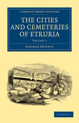 Cover image for The Cities and Cemeteries of Etruria