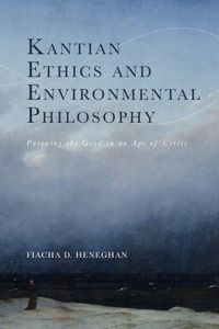 Cover image for Kantian Ethics and Environmental Philosophy