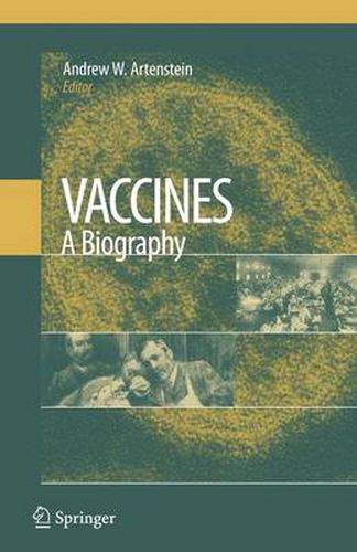 Cover image for Vaccines: A Biography