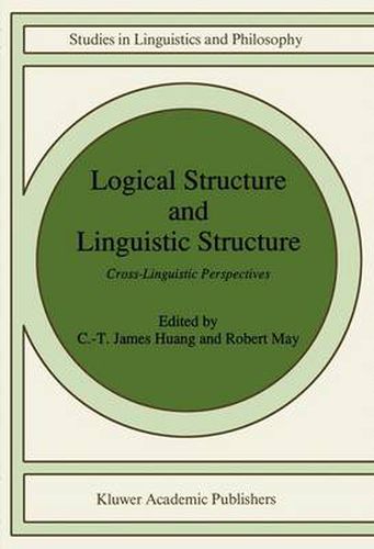 Logical Structure and Linguistic Structure: Cross-Linguistic Perspectives