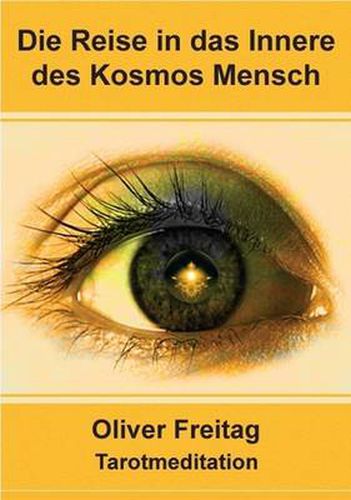 Cover image for Tarotmeditation - Die Reise in Das Innere Des Kosmos Mensch
