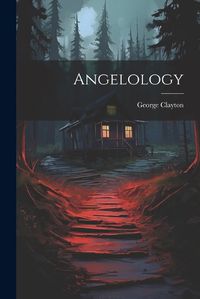 Cover image for Angelology