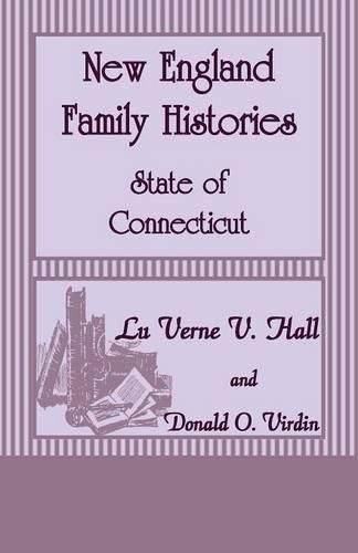 Cover image for New England Family Histories: State of Connecticut