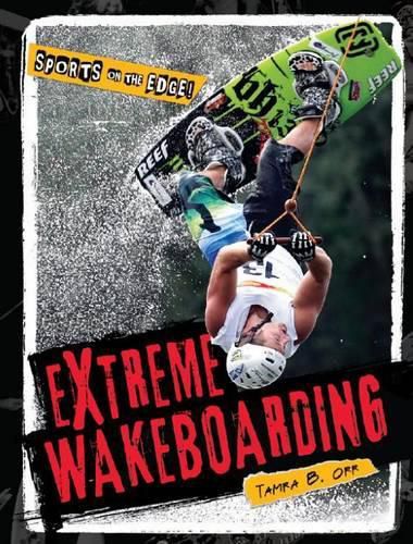 Cover image for Extreme Wakeboarding