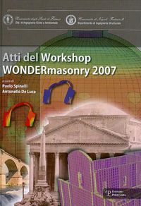 Cover image for Wondermasonry: Workshop on Design for Rehabilitation of Masonry Structures / Tecniche Di Modellazione E Progetto Per Interventi Sul Costruito in Muratura. Lacco Ameno - Ischia, 11-12 Ottobre 2007