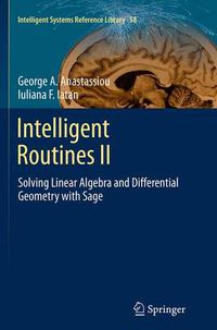 Cover image for Intelligent Routines II: Solving Linear Algebra and Differential Geometry with Sage