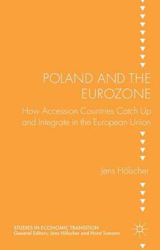 Cover image for Poland and the Eurozone