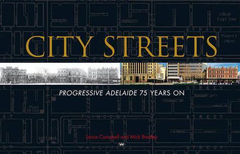City Streets: Progressive Adelaide 75 Years on