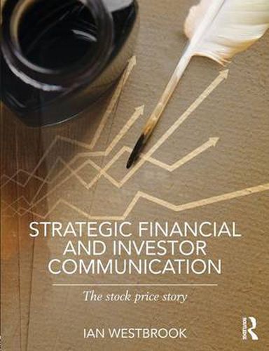 Cover image for Strategic Financial and Investor Communication: The Stock Price Story