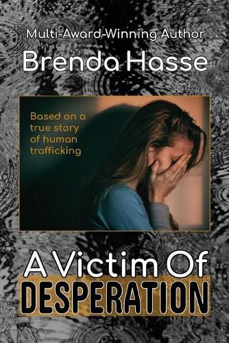 Cover image for A Victim Of Desperation