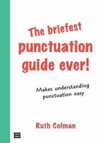 Cover image for The Briefest Punctuation Guide Ever!