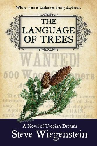 The Language of Trees: A Novel of Utopian Dreams