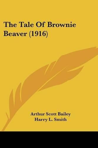 The Tale of Brownie Beaver (1916)