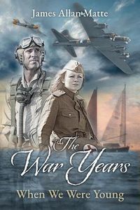 Cover image for The War Years - When We Were Young