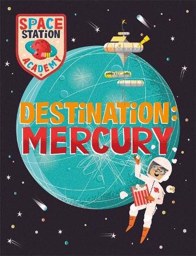 Cover image for Space Station Academy: Mercury