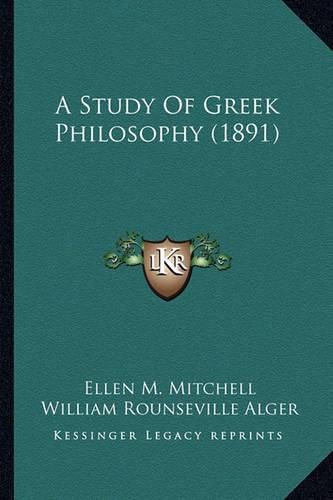 Cover image for A Study of Greek Philosophy (1891)