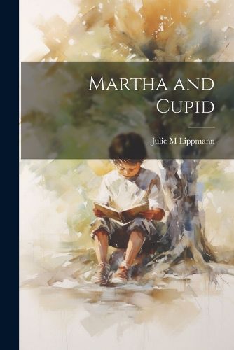 Cover image for Martha and Cupid