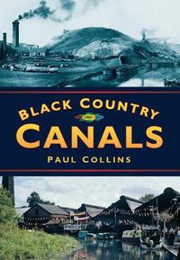 Cover image for Black Country Canals