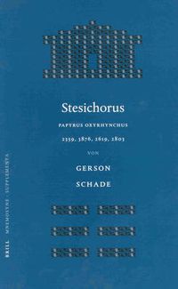 Cover image for Stesichorus: Papyrus Oxyrhynchus 2359, 3876, 2619, 2803