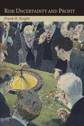 Cover image for Risk Uncertainty and Profit