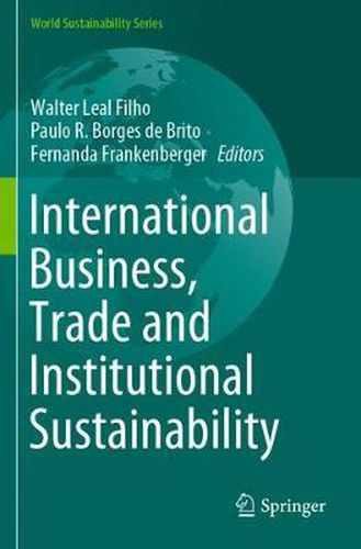 Cover image for International Business, Trade and Institutional Sustainability