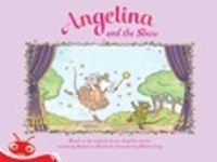 Cover image for Bug Club Level  4 - Red: Angelina and the Show