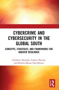 Cover image for Cybercrime and Cybersecurity in the Global South