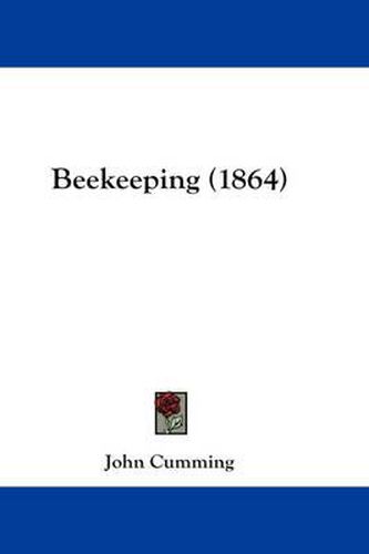 Cover image for Beekeeping (1864)