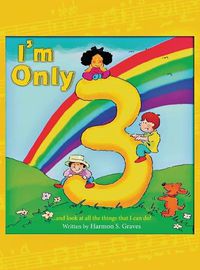 Cover image for I'm Only 3