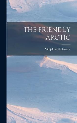 Cover image for The Friendly Arctic