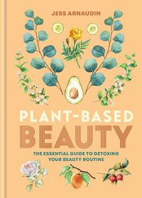 Cover image for Plant-Based Beauty