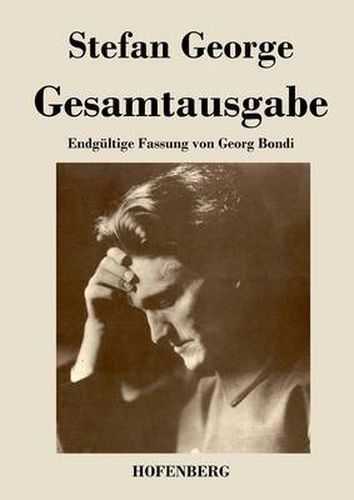 Gesamtausgabe: Endgultige Fassung in 18 Banden von Georg Bondi in einem Buch