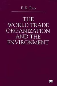 Cover image for The World Trade Organization and the Environment