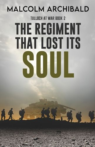 Cover image for The Regiment That Lost Its Soul