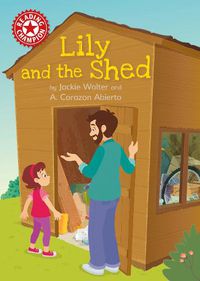 Cover image for Reading Champion: Lily and the Shed: Independent Reading Red 2