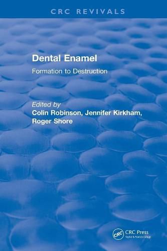 Revival: Dental Enamel Formation to Destruction (1995)