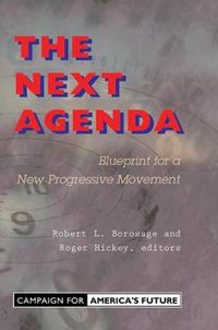 Cover image for The Next Agenda: Blueprint For A New Progressive Movement