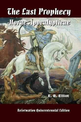 Cover image for The Last Prophecy - Horae Apocalypticae