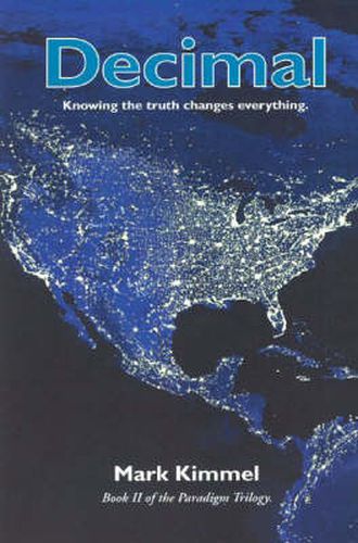 Cover image for Decimal: Knowing the Truth Changes Everything